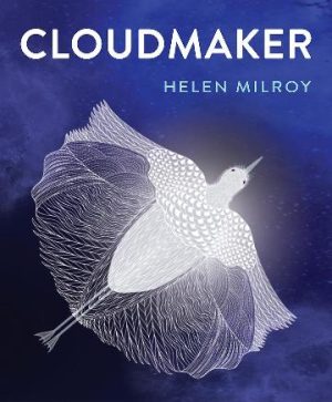 Cloudmaker by Helen Milroy