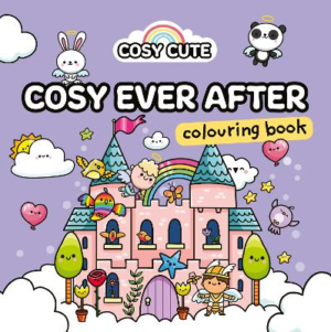 Cosy Cute Ever After: Colouring Book (Cosy Cute) by Cosy Cute ISBN:9780008768966