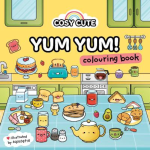 Cosy Cute Yum Yum: Colouring Book (Cosy Cute) by Cosy Cute ISBN:9780008768973