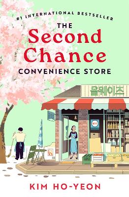 The Second Chance Convenience Store by Kim Ho-Yeon ISBN:9781035032891