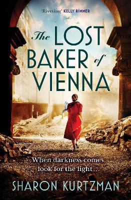 The Lost Baker of Vienna: The breathtaking love story inspired by true events after the Holocaust by Sharon Kurtzman ISBN:9781035418206