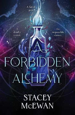A Forbidden Alchemy by Stacey McEwan ISBN:9781761428500