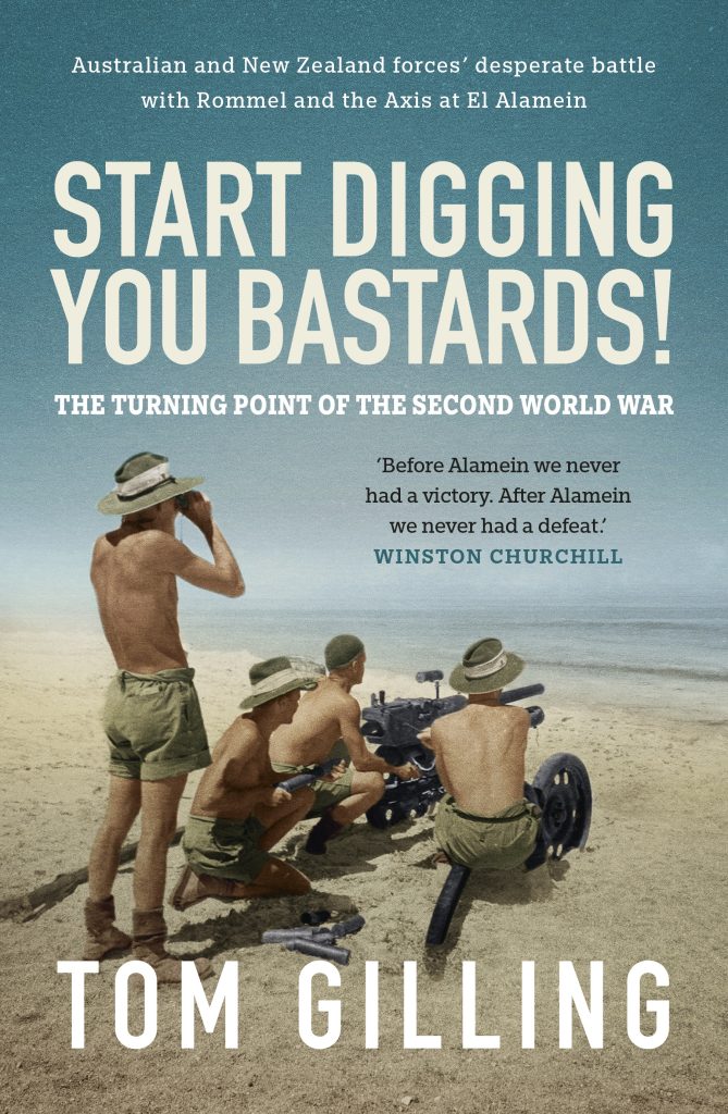 Start Digging, You Bastards! by Tom Gilling
