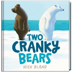 Two Cranky Bears by Nick Bland ISBN:9781761640131