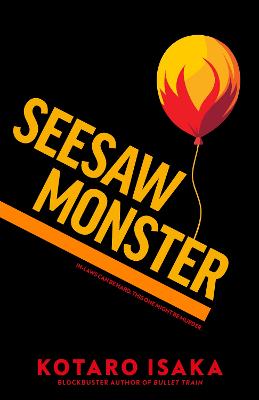 Seesaw Monster by Kotaro Isaka ISBN:9781787304734