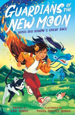 Guardians of the New Moon: Ming and Miaow's Great Race by Eric Huang ISBN:9781788957373