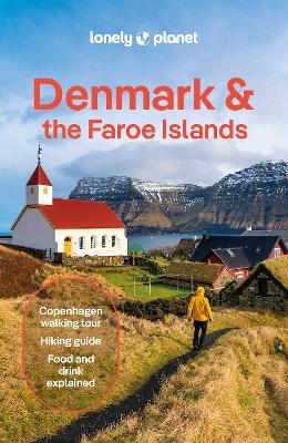 Lonely Planet Denmark & the Faroe Islands by Lonely Planet ISBN:9781837583645