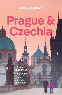 Lonely Planet Prague & Czechia by Lonely Planet ISBN:9781838691783