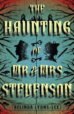 The Haunting of Mr and Mrs Stevenson by Belinda Lyons-Lee ISBN:9781923023338