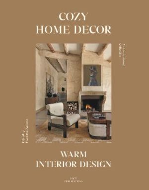Cozy Home Decor: Warm Interior Design by