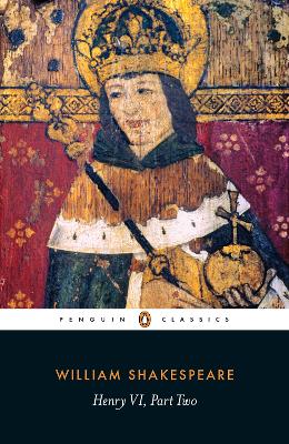 Henry VI Part Two by William Shakespeare ISBN:9780141396408