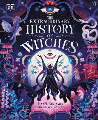 The Extraordinary History of Witches by Hazel Atkinson ISBN:9780241721285