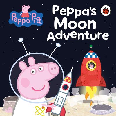 Peppa Pig: Peppa's Moon Adventure by Peppa Pig ISBN:9780241730386