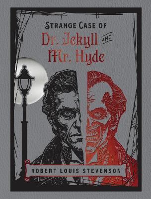 Strange Case of Dr Jekyll and Mr Hyde by Robert Louis Stevenson