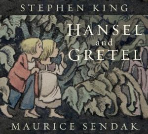 Hansel and Gretel by Stephen King ISBN:9781444919349