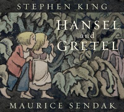 Hansel and Gretel by Stephen King ISBN:9781444919349