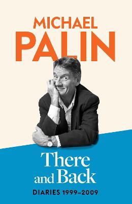 There and Back: Diaries 1999-2009: The brand new volume from the beloved author
