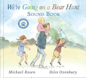 We're Going on a Bear Hunt: Interactive sound book edition of the classic family favourite by Michael Rosen ISBN:9781529526332