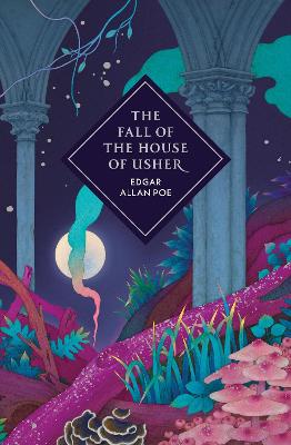 The Fall of the House of Usher and Other Stories by Edgar Allan Poe ISBN:9781529954333