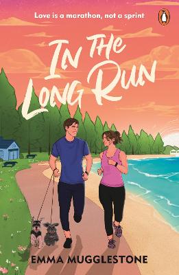 In the Long Run: A steamy fake-dating run club romance by Emma Mugglestone ISBN:9781761352317