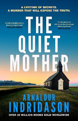 The Quiet Mother by Arnaldur Indridason ISBN:9781787304635
