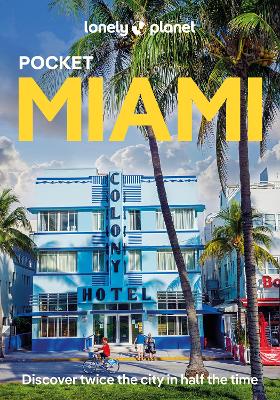 Lonely Planet Pocket Miami by Lonely Planet ISBN:9781838694104