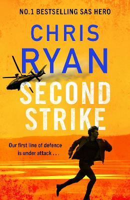 Second Strike: The pulse-pounding 2025 thriller from the no.1 bestselling SAS hero by Chris Ryan ISBN:9781838779801