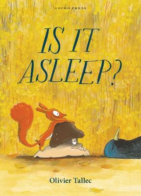 Is It Asleep? by Olivier Tallec ISBN:9798765670521