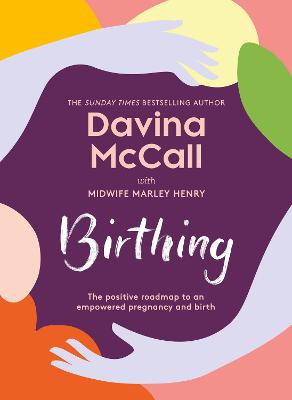 Birthing by Davina McCall ISBN:9780008701840