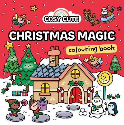 Cosy Cute Christmas Magic: Colouring Book (Cosy Cute) by Cosy Cute ISBN:9780008785444