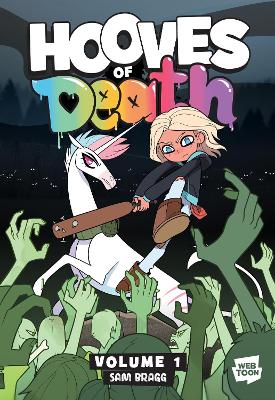 Hooves of Death: Volume 1: A Graphic Novel by Sam Bragg ISBN:9780063448247