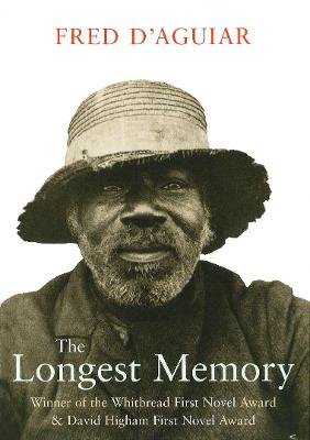 Longest Memory by Fred D’aguiar