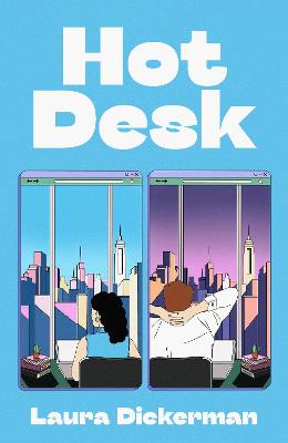Hot Desk by Laura Dickerman ISBN:9780241729656