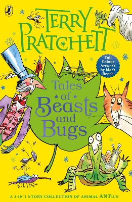 Tales of Beasts and Bugs by Terry Pratchett ISBN:9780241763612