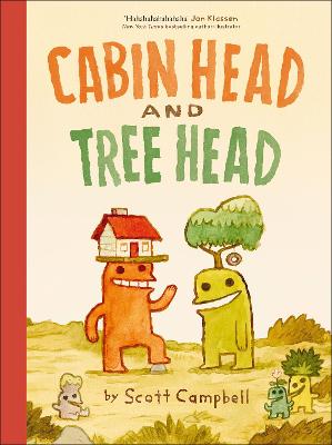 Cabin Head and Tree Head by DK ISBN:9780241774090