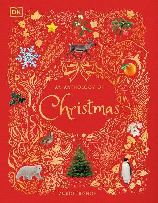 An Anthology of Christmas by Auriol Bishop ISBN:9780241782019
