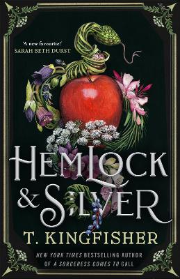 Hemlock & Silver by T. Kingfisher ISBN:9781035052684