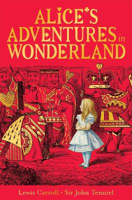 Alice's Adventures in Wonderland by Lewis Carroll ISBN:9781529095890