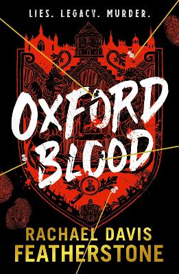 Oxford Blood: A gripping YA murder crime thriller - a twisty Oxford University dark academia murder mystery about ambition