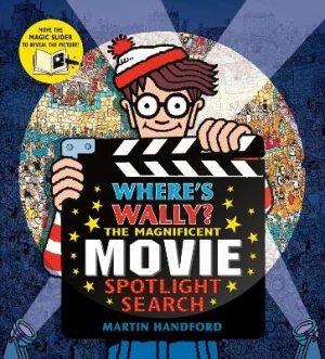 Where's Wally? The Magnificent Movie Spotlight Search: An interactive novelty spotlight search adventure from the bestselling Where's Wally? series - explore movie sets and other BTS fun