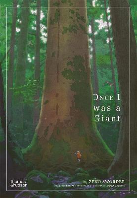 Once I was a Giant by Zeno Sworder ISBN:9781760764913