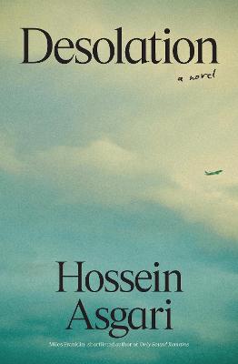 Desolation by Hossein Asgari