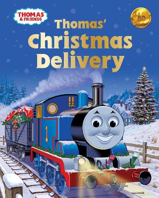 Thomas' Christmas Delivery by Thomas & Friends ISBN:9781761216893