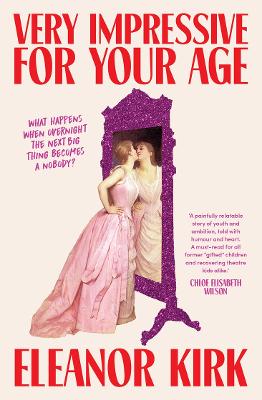 Very Impressive For Your Age by Eleanor Kirk ISBN:9781761472558