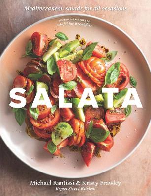 Salata: Mediterranean salads for all occasions by Michael Rantissi