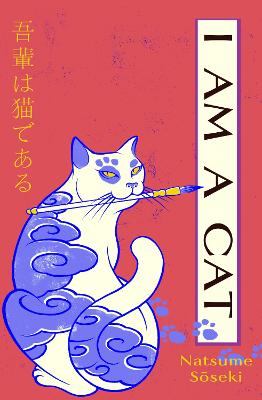 I Am a Cat: Volume One by Natsume Soseki ISBN:9781784879792