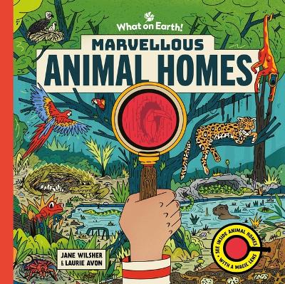 Marvellous Animal Homes by Laurie Avon