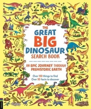 * The Great Big Dinosaur Search Book by Marta Garatea ISBN:9781837251315