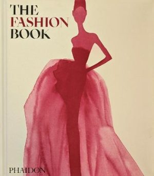 The Fashion Book by Phaidon Editors ISBN:9781837290406
