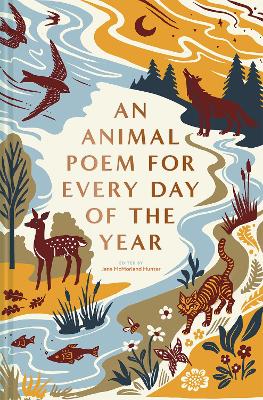 An Animal Poem for Every Day of the Year by Jane McMorland Hunter ISBN:9781837330010